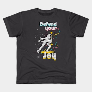 Defend your joy Kids T-Shirt